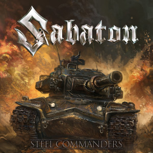 Dengarkan lagu Steel Commanders nyanyian Sabaton dengan lirik