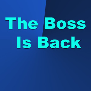 Various Artists的專輯The Boss Is Back (Explicit)