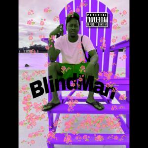 RawReeze的專輯Blindman (Explicit)