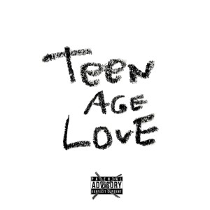 Listen to TeenAge Love (Explicit) song with lyrics from JAZEE MINOR
