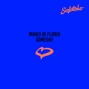 Mirko Di Florio的專輯Someday