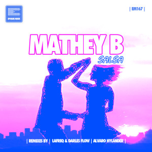Listen to Salsa (Alvaro Hylander Remix) song with lyrics from Mathey B
