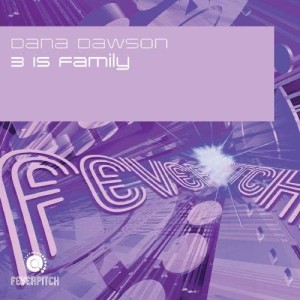 收聽Dana Dawson的3 Is Family (Friday Night Posse Remix)歌詞歌曲