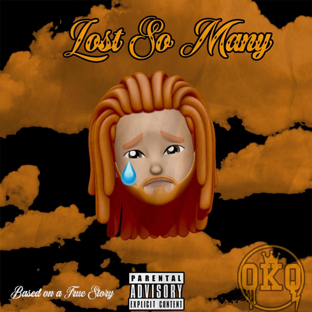 Lost So Many (Explicit)