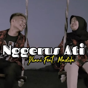 Dengarkan Nggerus Ati lagu dari Dhani dengan lirik