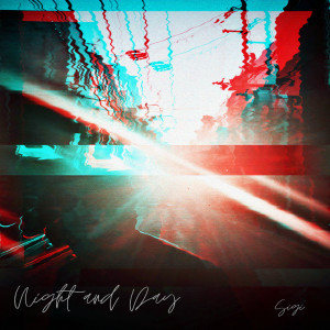 ดาวน์โหลดและฟังเพลง Night and Day พร้อมเนื้อเพลงจาก Sigi