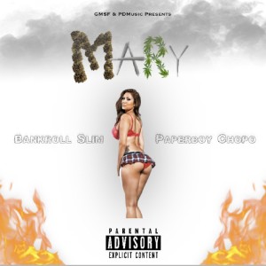 收聽Bankroll Slim的Mary (Explicit)歌詞歌曲