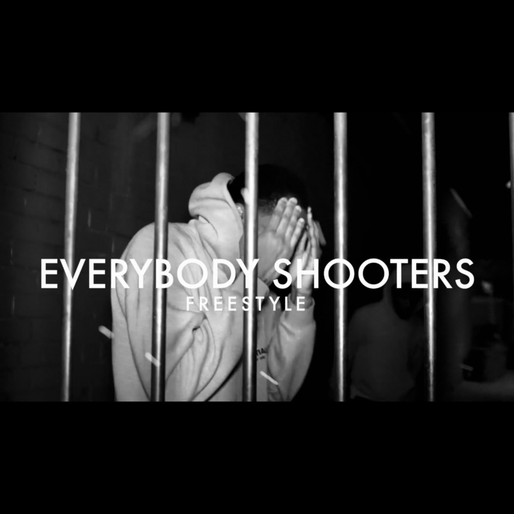 Everybody Shooters Freestyle (Explicit)