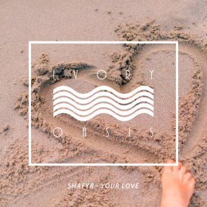 ดาวน์โหลดและฟังเพลง Your Love พร้อมเนื้อเพลงจาก SHAFYR
