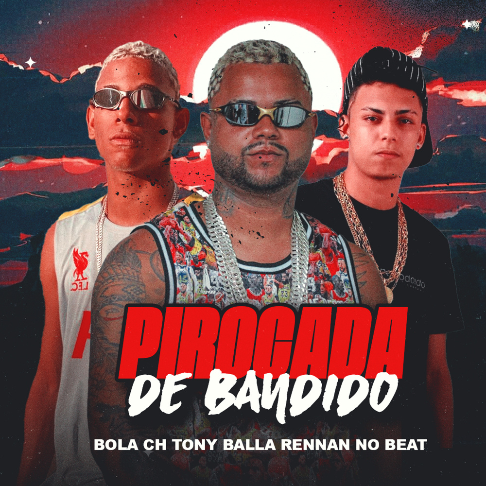 Pirocada de Bandido (Explicit)