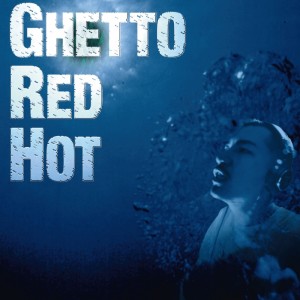 收聽1LOW的GHETTO RED HOT 503 SHIT (RUGGED)歌詞歌曲