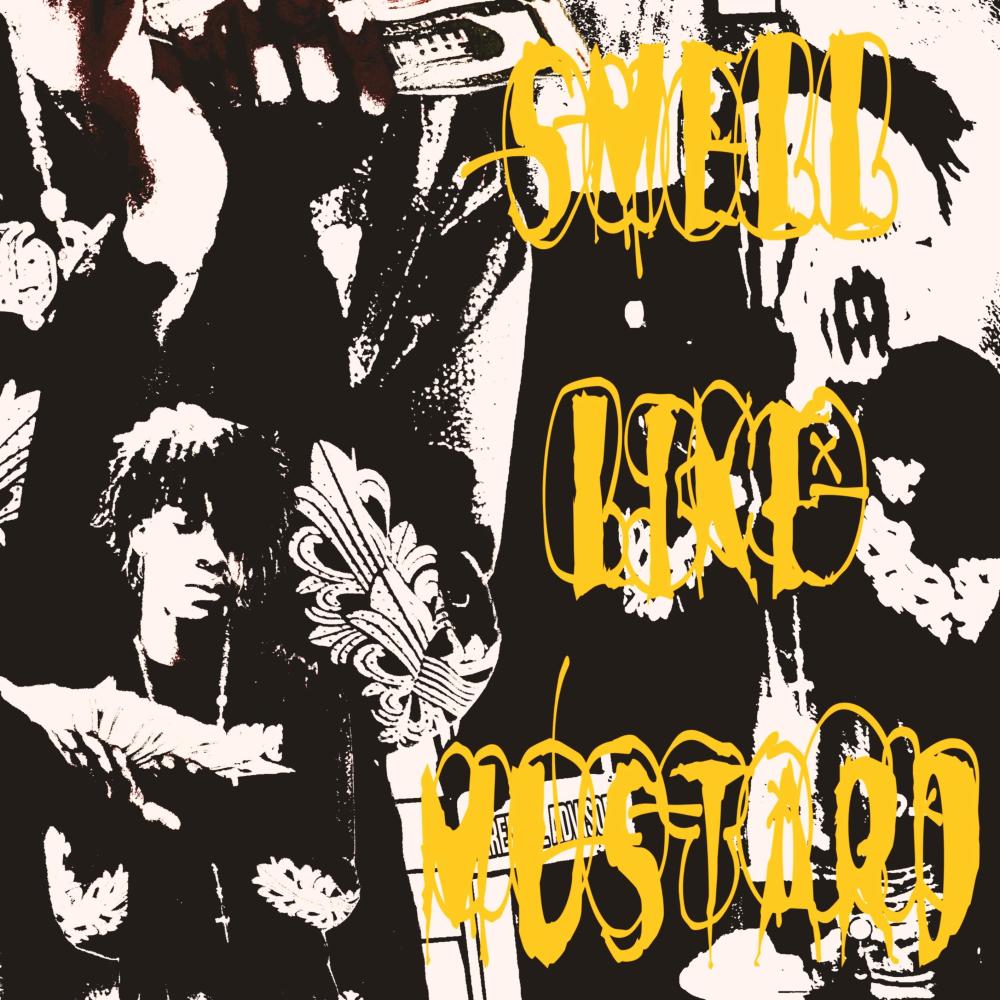 Smell Like Mustard (Explicit)