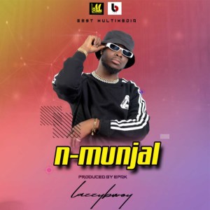 ดาวน์โหลดและฟังเพลง N-Munjal พร้อมเนื้อเพลงจาก Lazzybwoy
