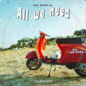 Listen to All we need song with lyrics from Sarang