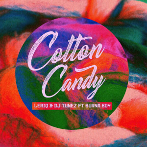 Album Cotton Candy (feat. Burna Boy) (Explicit) oleh Burna Boy