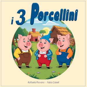 收聽Raffaella Pirovano的I 3 Porcellini歌詞歌曲