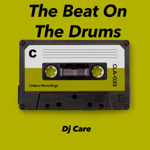 DJ Care的專輯The Beat of the Drums