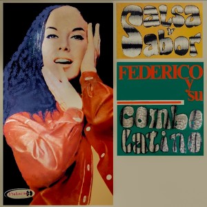 Federico Betancourt y su Combo Latino的專輯Salsa y Sabor