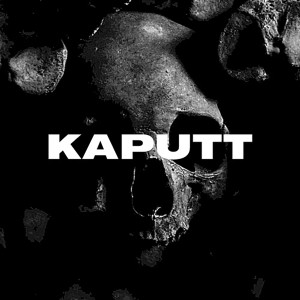 Album KAPUTT (Explicit) from 