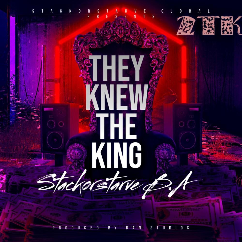 2tk (They Knew the King) (Explicit)