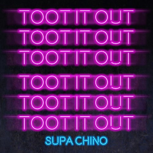 Toot It Out (Reprise) (Explicit) (Reprise|Explicit)