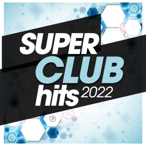 อัลบัม Super Club Hits 2022 ศิลปิน KARIM RAZAK