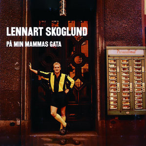 收聽Lennart Skoglund的Signorina歌詞歌曲