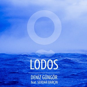 收聽Deniz Güngör的Lodos歌詞歌曲