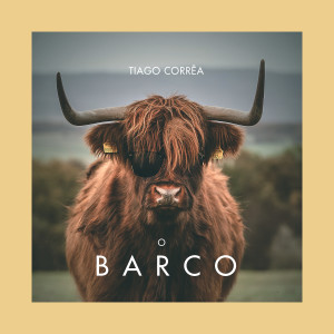 ดาวน์โหลดและฟังเพลง O Barco พร้อมเนื้อเพลงจาก Tiago Corrêa