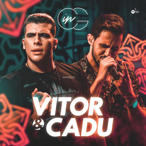 Album Vitor & Cadu In CG (Ao Vivo) from Vitor & Cadu