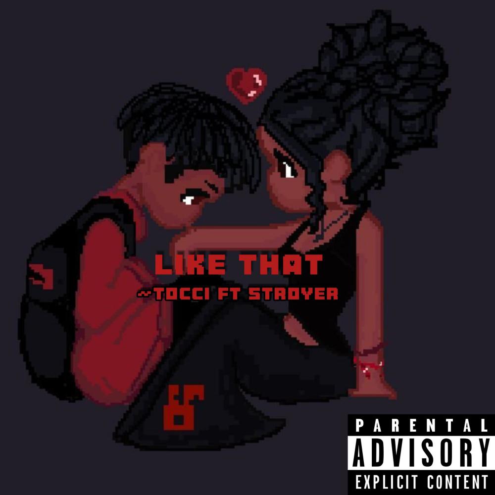 Like That (Closer) (feat. Stroyer) (Explicit)