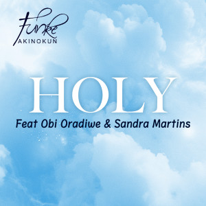 Listen to Holy song with lyrics from FUNKE AKINOKUN