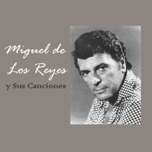 收聽Miguel de los Reyes y su Ballet de Arte Español的Lo Nuestro No Es Así歌詞歌曲