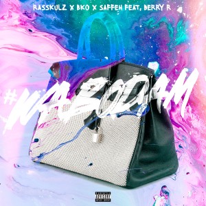 Rasskulz的專輯Wabodam (Explicit)