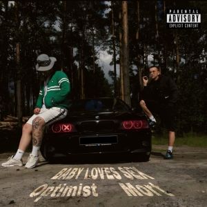 Listen to Baby loves sex (Explicit) song with lyrics from Mort