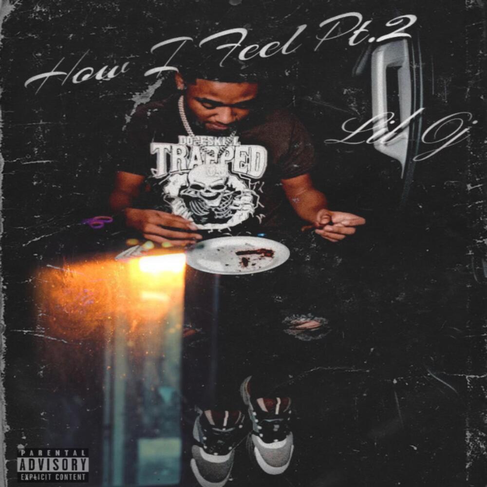 How I Feel (Pt. 2) (Explicit)