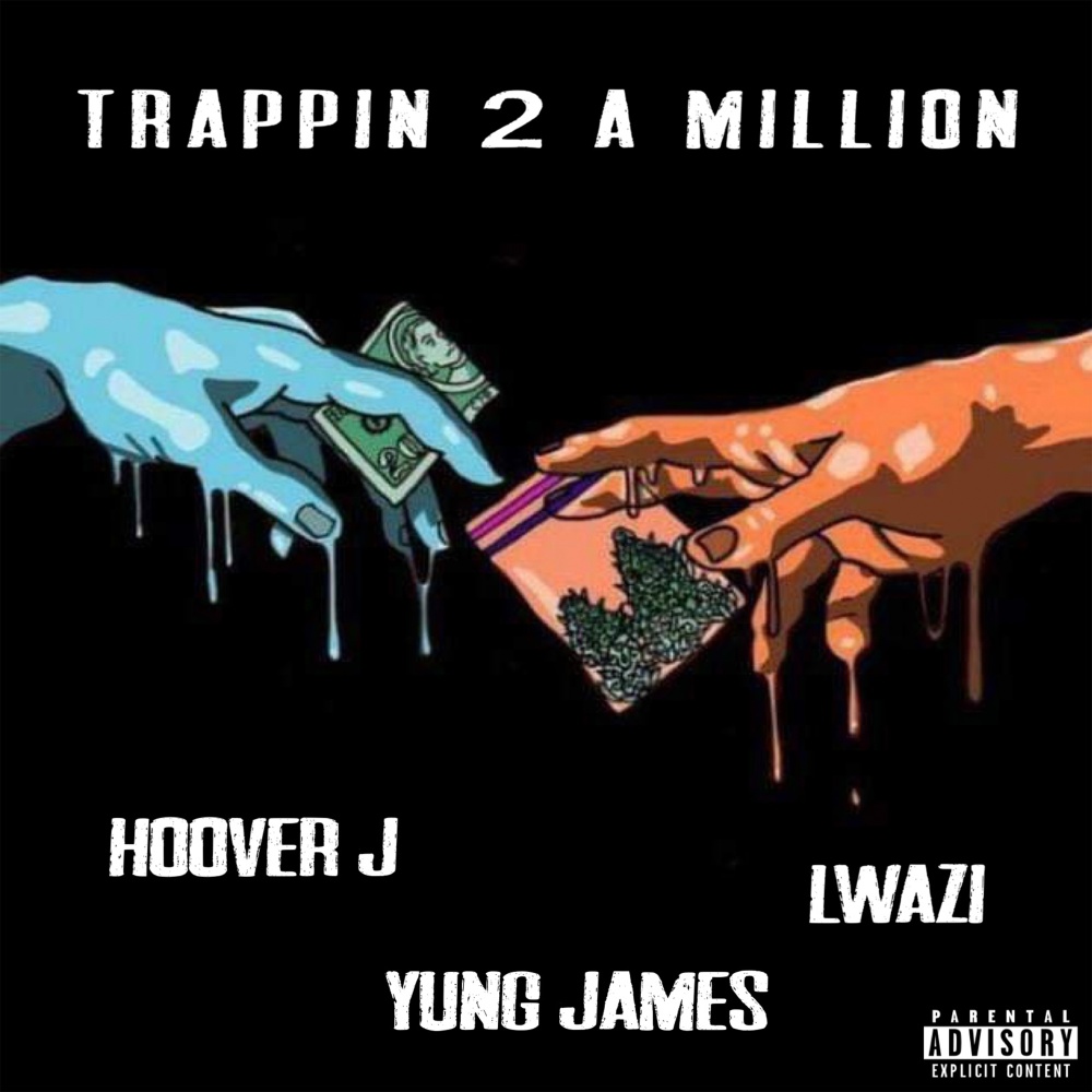 Trappin 2 a Million (Explicit)