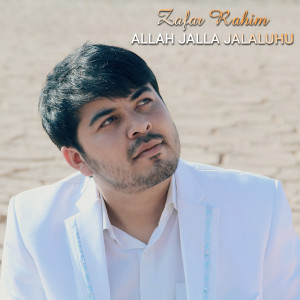 Dengarkan Allah Jalla jalaluhu lagu dari Zafar Rahim dengan lirik