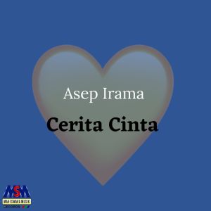 Album Cerita Cinta oleh Asep Irama