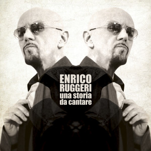 Album Una storia da cantare from Enrico Ruggeri