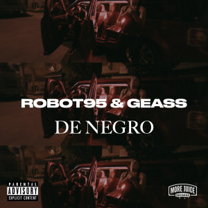 ดาวน์โหลดและฟังเพลง De Negro (Explicit) พร้อมเนื้อเพลงจาก Robot95