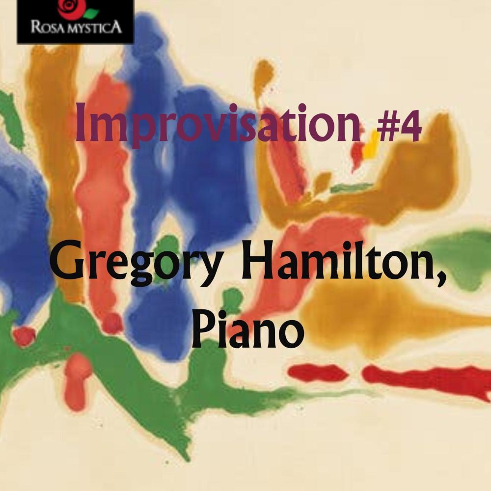 Improvisation #4 Gregory Hamilton Piano