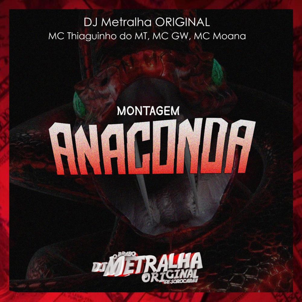 MONTAGEM ANACONDA (Explicit)