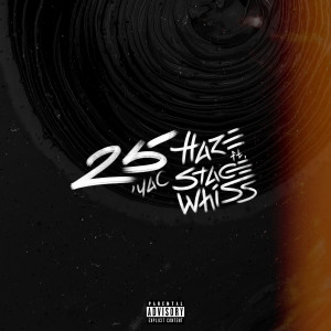 Album 25`й час (feat. Stase Whiss) from Haze