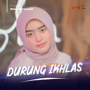 Dengarkan DURUNG IKHLAS lagu dari Woro Widowati dengan lirik