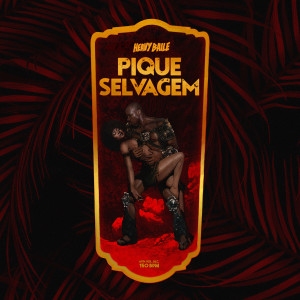 Listen to Pique Selvagem song with lyrics from Heavy Baile