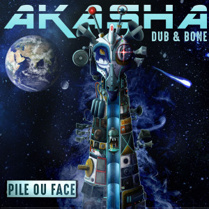 Listen to Pile ou Face song with lyrics from AKASHA Dub