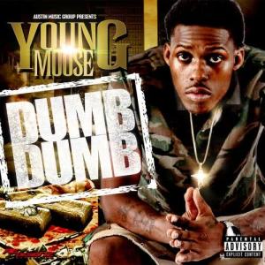 收聽Young Moose的Dumb Dumb歌詞歌曲