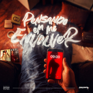 收聽MC Didi的Pensando Em Me Envolver (Explicit)歌詞歌曲