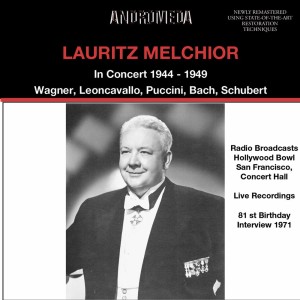 อัลบัม Lauritz Melchior in Concert 1944 - 1949 ศิลปิน Lauritz Melchior
